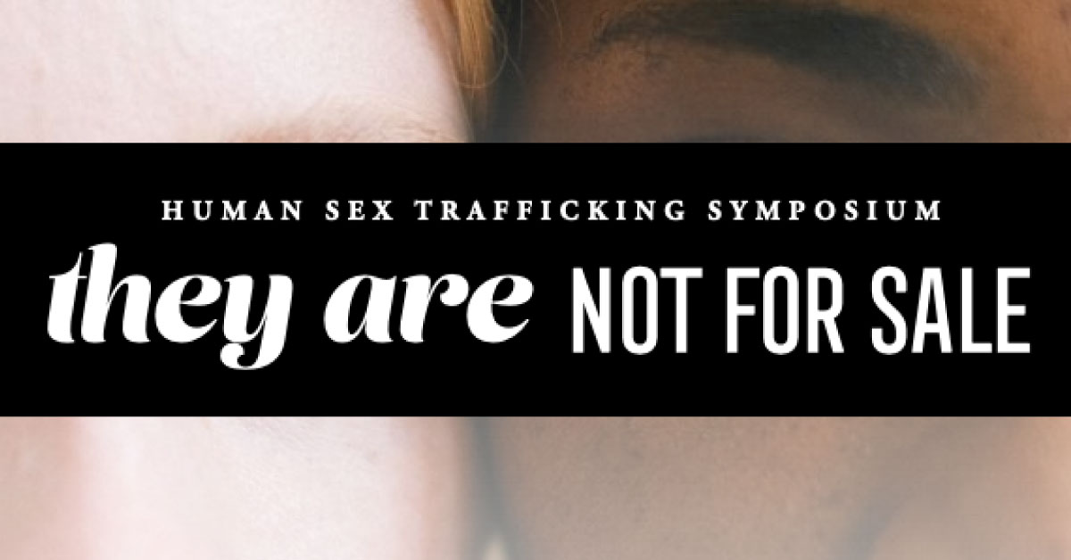 graphic for human trafficking symposium where textover two people's eyes that reads "they are not for sale"