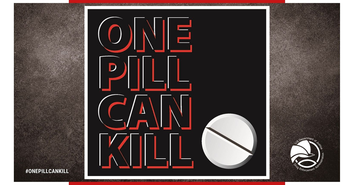 graphic with text: "one pill can kill"