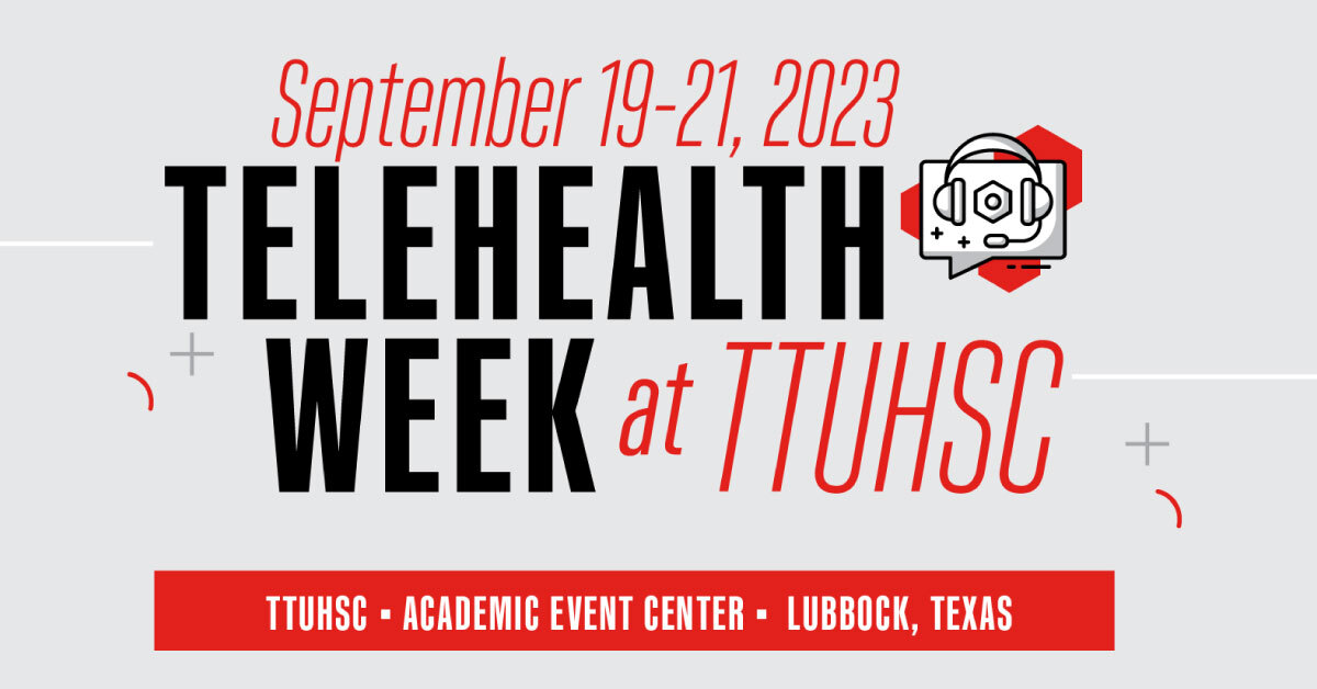 graphic for Telehealth week at TTUHSC that shows the dates (sept 19-21, 2023)