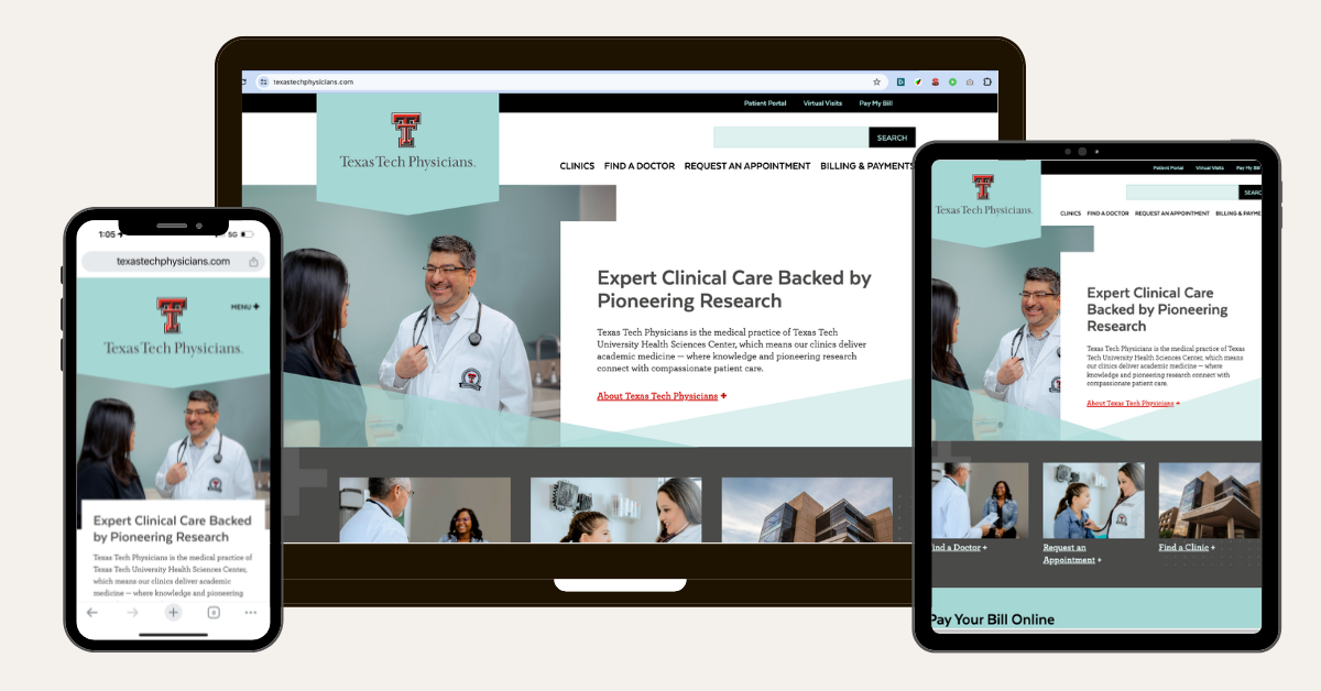 Three screens - iphone, tablet, desktop - displaying the Texas Tech Physicians Website